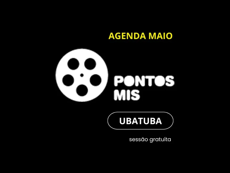 Ponto MIS maio 2026 leva cinema gratuito e diversidade de narrativas à Biblioteca Municipal de Ubatuba
