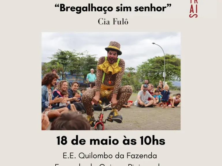Espetáculo circense “Bregalhaço Sim Senhor” será apresentado em Picinguaba