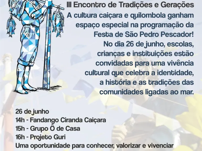 III Encontro de Tradições e Gerações integra programação da 103ª Festa de São Pedro Pescador