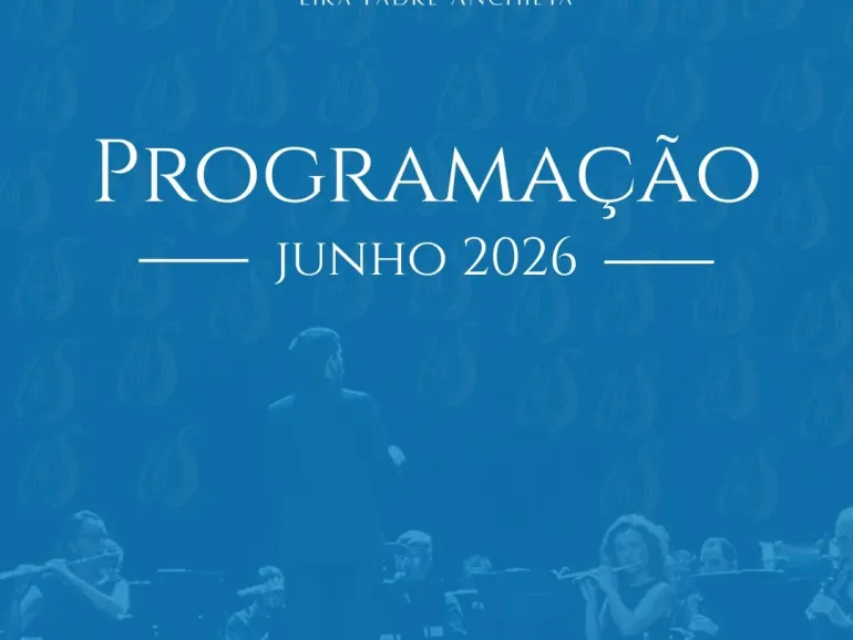 Associação Lira Padre Anchieta divulga programação de apresentações para junho de 2026