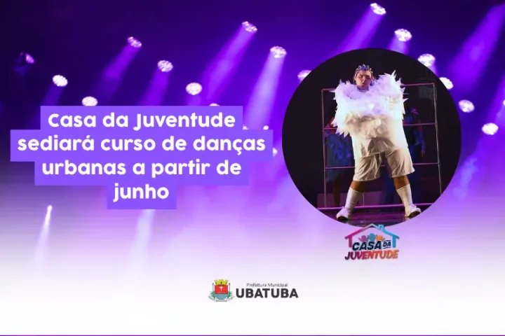 Casa da Juventude sediará curso de danças urbanas a partir de junho