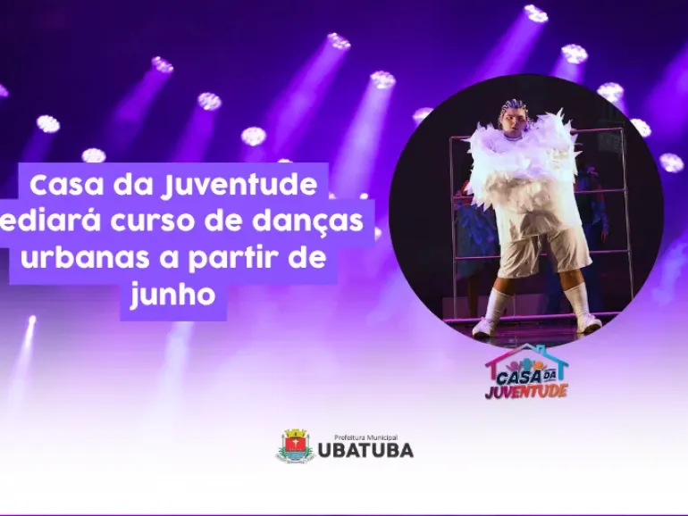 Casa da Juventude sediará curso de danças urbanas a partir de junho