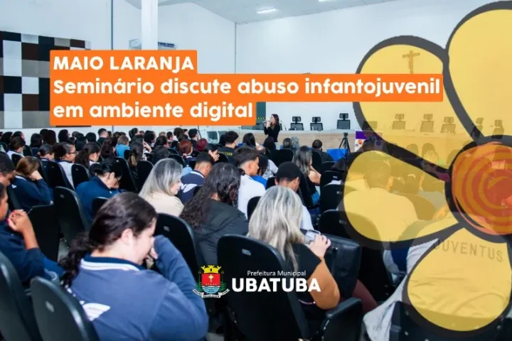 Maio laranja: Seminário discute abuso infantojuvenil em ambiente digital