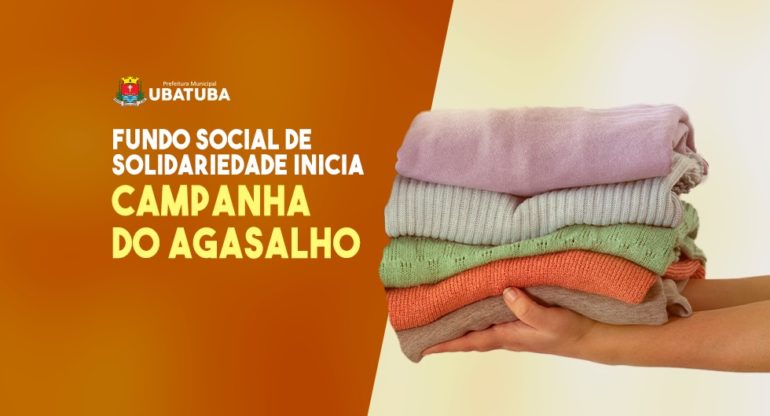 Fundo Social de Solidariedade inicia Campanha do Agasalho