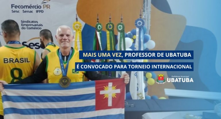 Mais uma vez, professor de Ubatuba é convocado para torneio internacional