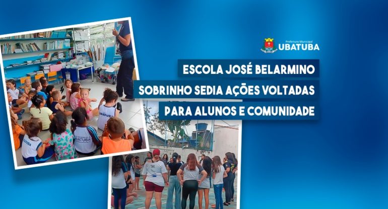 EM Belarmino sedia ações voltadas para alunos e comunidade