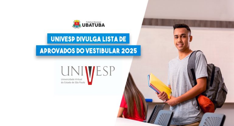 Univesp divulga lista de aprovados do vestibular 2025