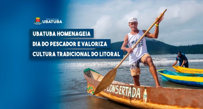 Ubatuba celebra Dia do Pescador com valorização da cultura tradicional