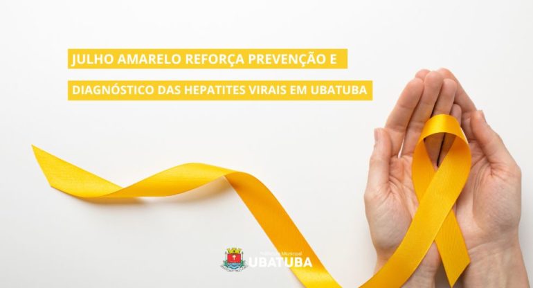 Julho Amarelo reforça prevenção e diagnóstico das hepatites virais