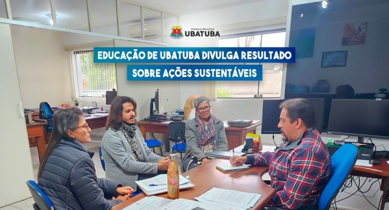 Educação de Ubatuba divulga resultado sobre ações sustentáveis