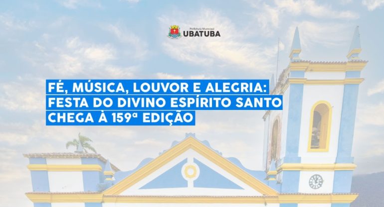 Fé, música, louvor e alegria: Festa do Divino Espírito Santo chega à 159ª edição
