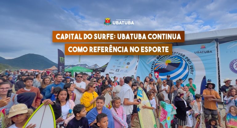 Capital do Surfe: Ubatuba continua como referência no esporte