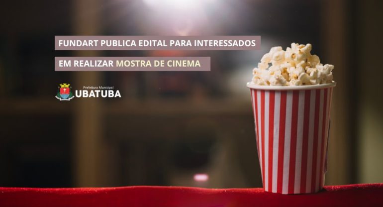 Fundart publica edital para interessados em realizar mostra de cinema