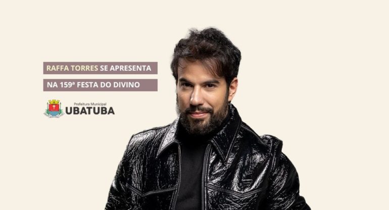 Raffa Torres se apresenta na 159ª Festa do Divino, em Ubatuba