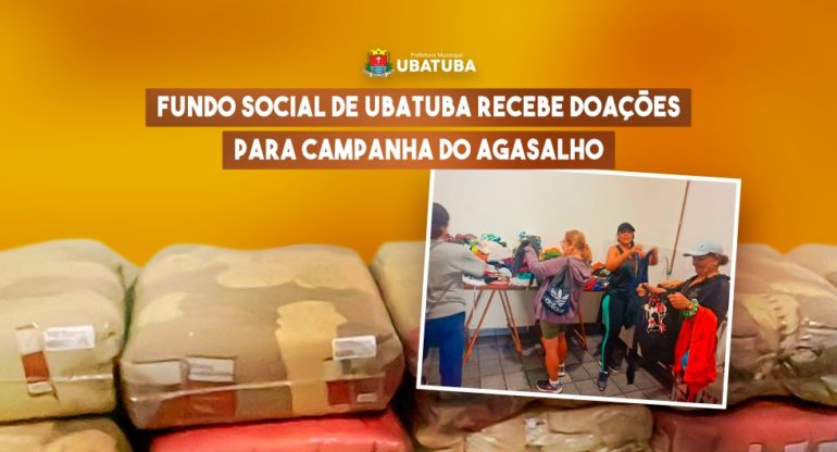 Fundo Social de Ubatuba recebe doações para Campanha do Agasalho