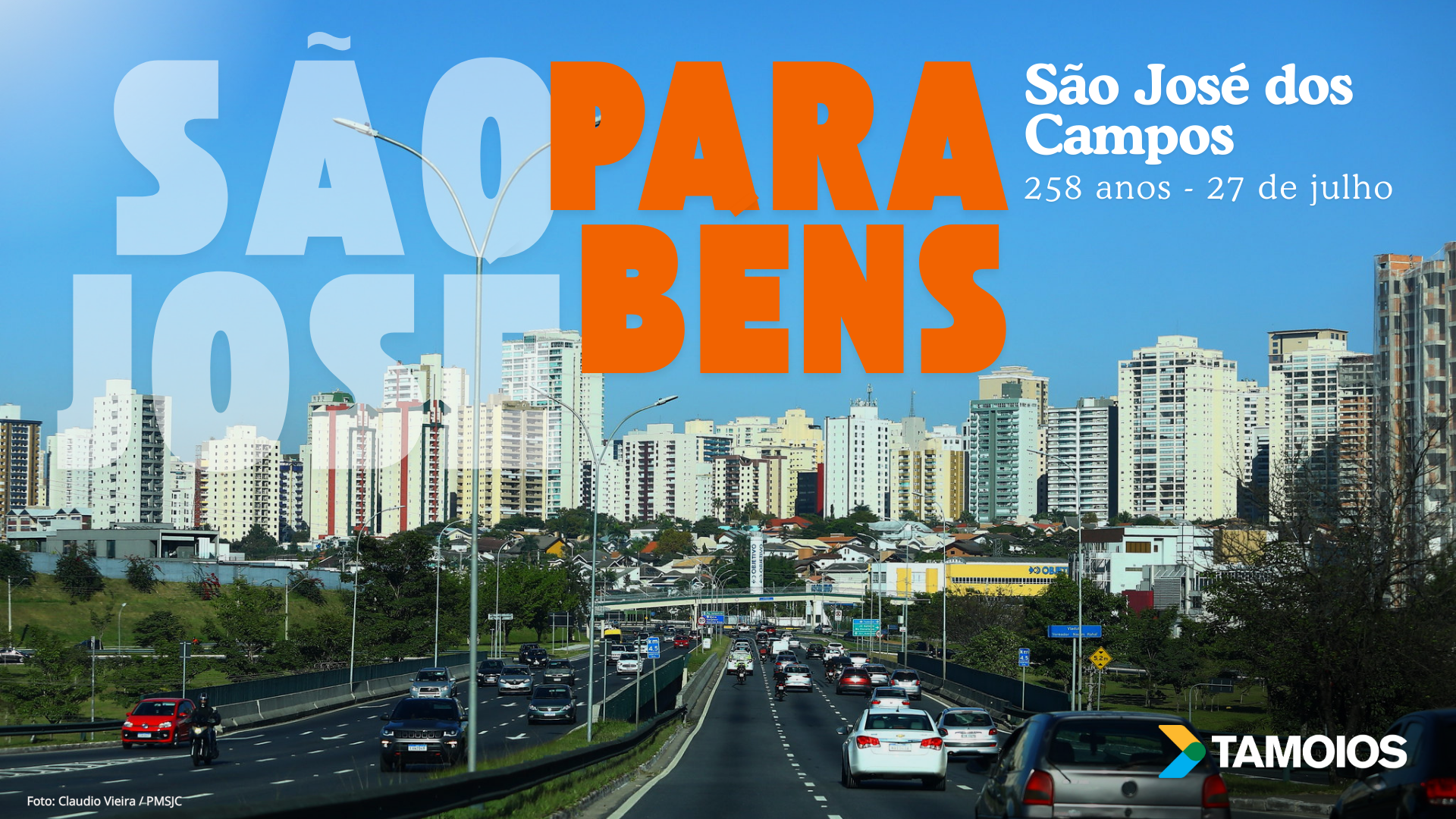 27 de julho: Aniversário de São José dos Campos!