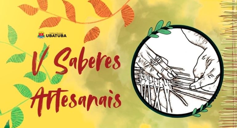 Artesãos de Ubatuba podem se inscrever em Mostra do V Saberes Artesanais