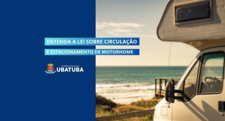 Lei regulamenta circulação e estacionamento de motorhomes em Ubatuba