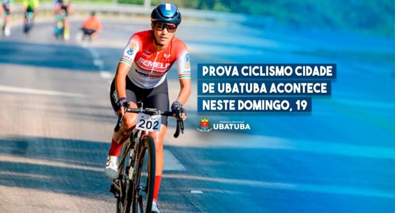 Prova Ciclismo Cidade de Ubatuba acontece neste domingo, 19